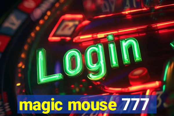 magic mouse 777